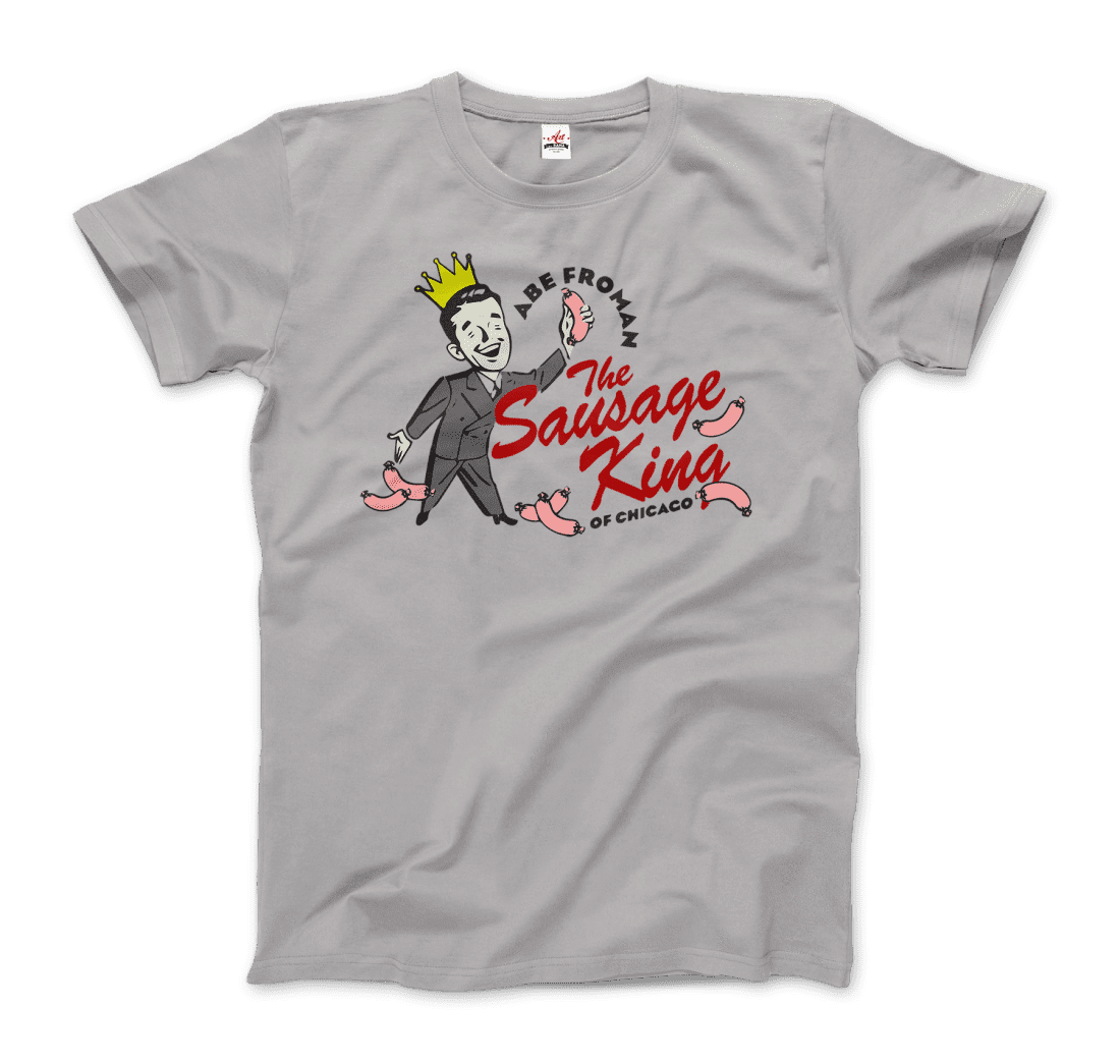 Abe Froman the Sausage King of Chicago From Ferris Bueller's Day Off T-Shirt